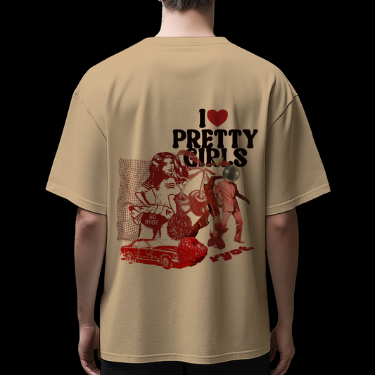 I LOVE PRETTY GIRLS